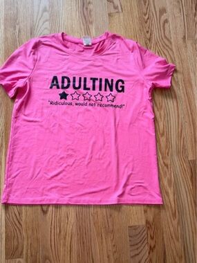 SHEIN Hot Pink "ADULTING" Graphic Short Sleeve Tee